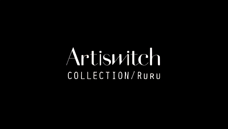 Artiswitch Collection/Ruru