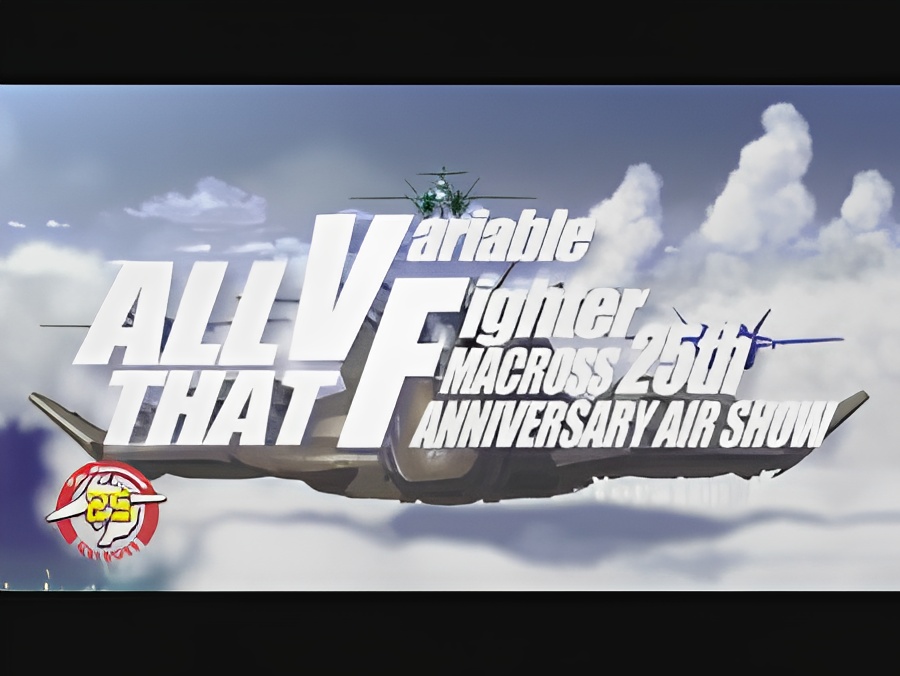 Macross 25th Anniversary: All That VF Macross F Version