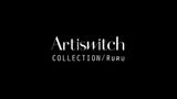 Artiswitch Collection/Ruru
