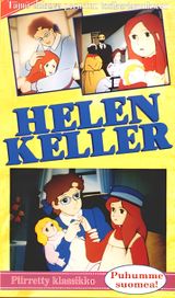 The Story of Hellen Keller: Angel of Love and Light