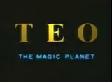 Teo The Magic Planet Pilot