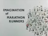 Imagination of Marathon Runners