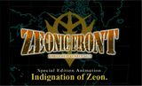 Mobile Suit Gundam: Zeonic Front - Indignation of Zeon.