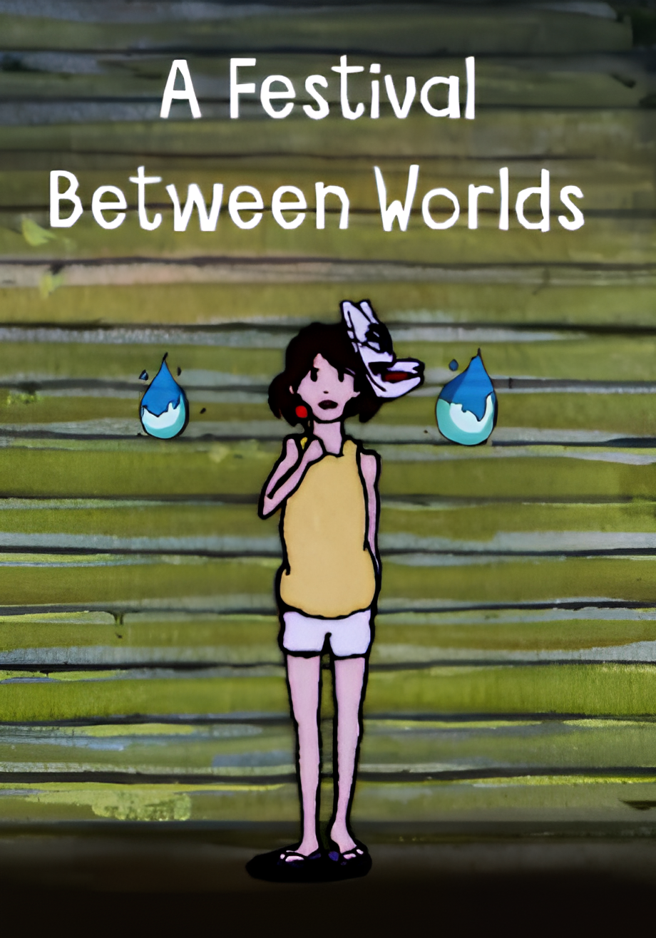 A Festival Between Worlds