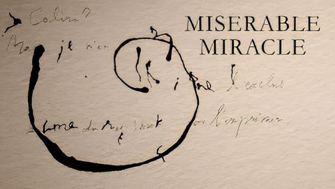 Misérable Miracle
