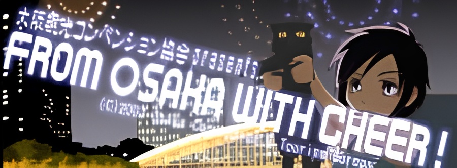 From Osaka with Cheer!