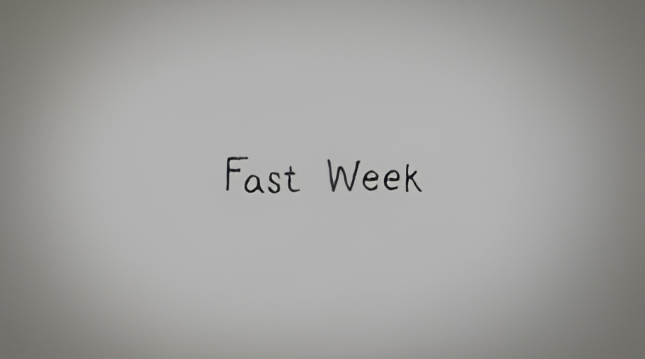 Fast Week