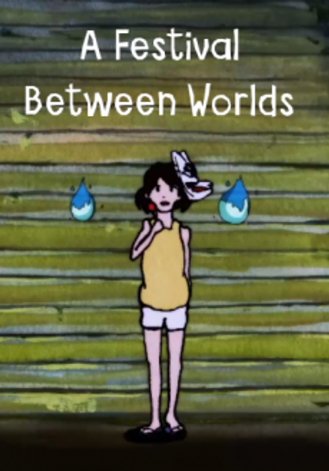 A Festival Between Worlds