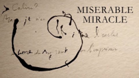 Misérable Miracle