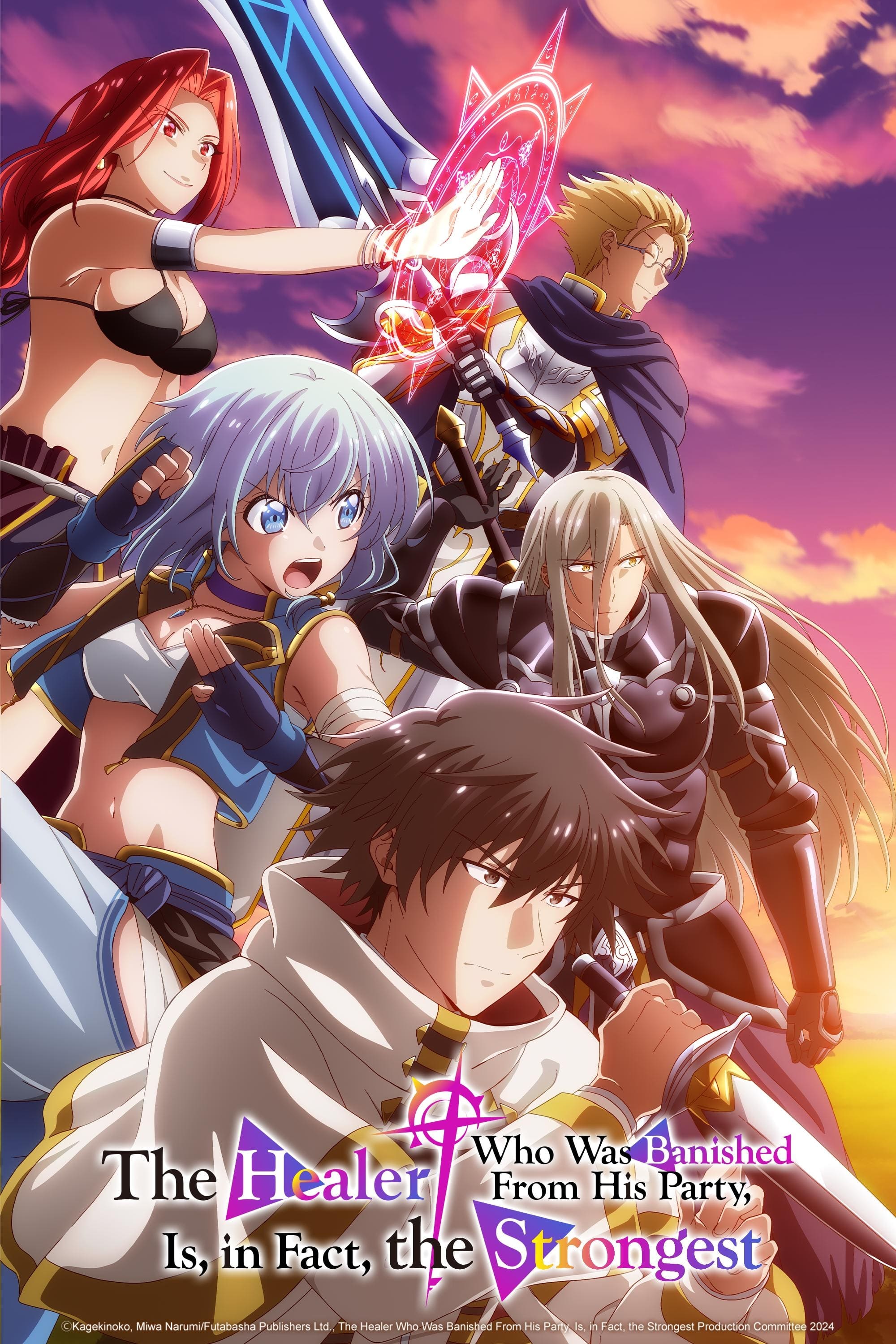 The Healer Who Was Banished From His Party, Is, in Fact, the Strongest