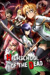 High School of the Dead: Drifters of the Dead