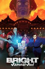Bright: Samurai Soul