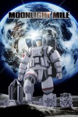 Moonlight Mile 2nd Season: Touch Down