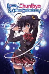 Love, Chunibyo & Other Delusions!: Heart Throb