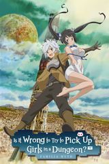 Is It Wrong to Try to Pick Up Girls in a Dungeon? IV