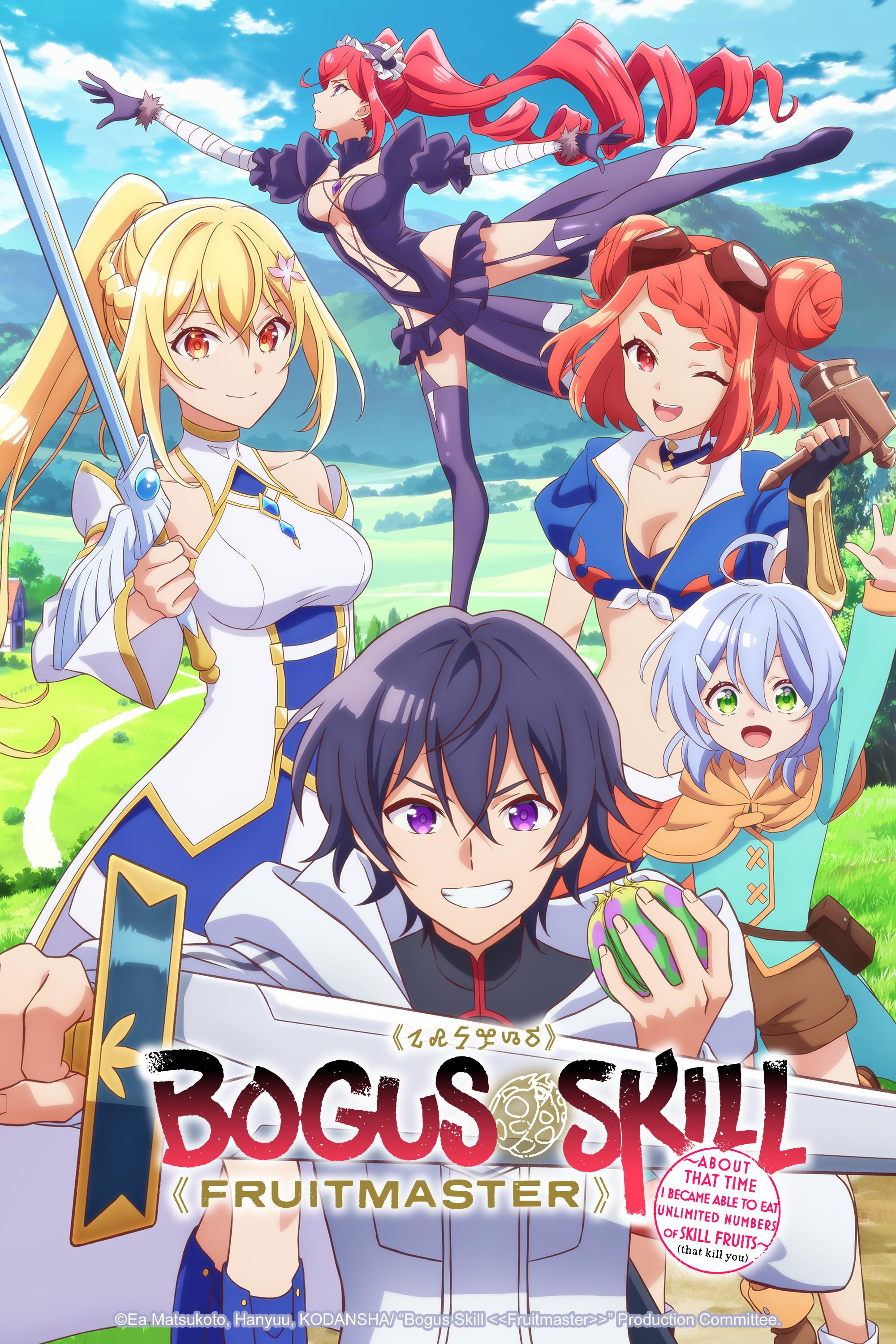 Bogus Skill : About That Time I Became Able to Eat Unlimited Numbers of Skill Fruits (That Kill You)