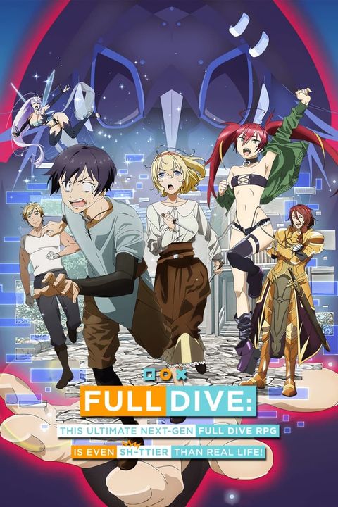 Full Dive: The Ultimate Next-Gen Full Dive RPG Is Even Shittier than Real Life!