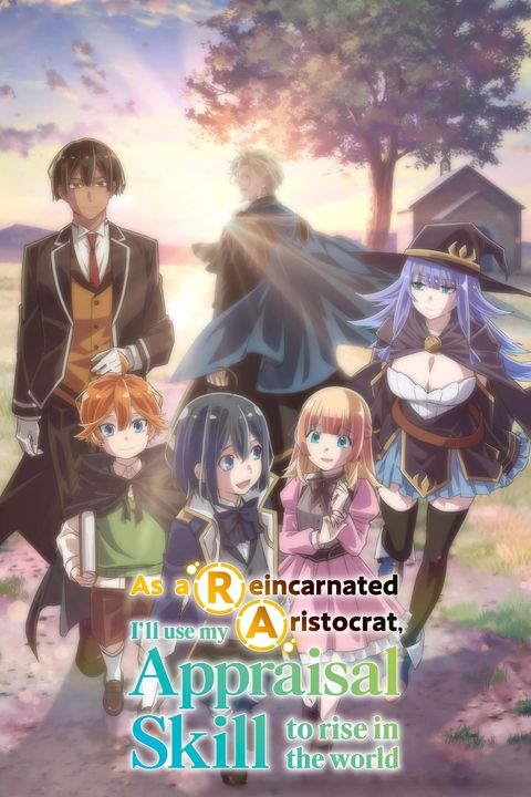 As a Reincarnated Aristocrat, I'll Use My Appraisal Skill to Rise in the World Season 2