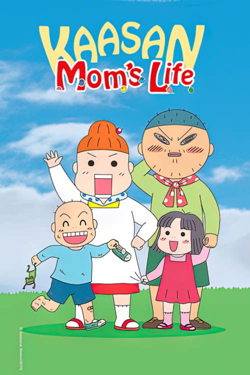 Kaasan: Mom's Life
