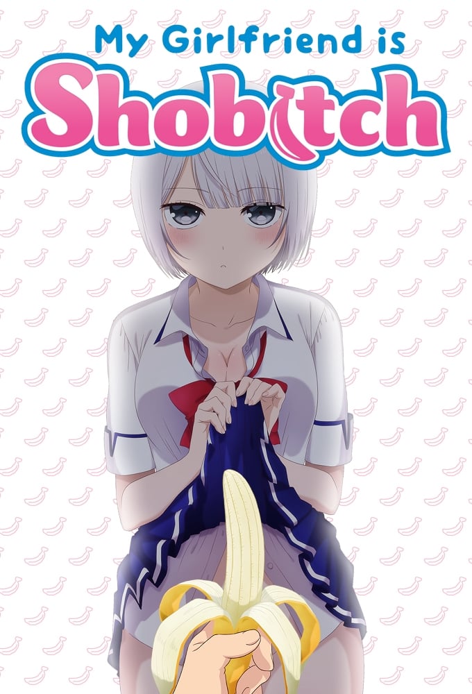 My Girlfriend is Shobitch OVA
